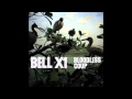 Bell X1 - Hey Anna Lena