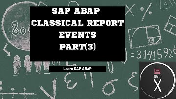 9.#AbapX - SAP ABAP Classical Report Events 2023 Part-(3)  #sap #sapabap #education