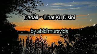 Download Lagu Dadali ~ Lihat Ku Disini (lirik) MP3 Download Lagu Dadali ~ Lihat Ku Disini (lirik) MP3