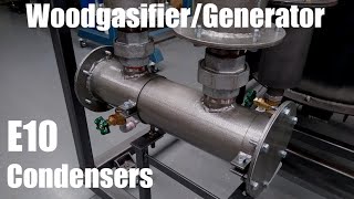 Wood Gasifier/Generator, Condensers E10