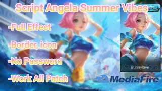 ML Script Skin Angela Summer Vibes Special Full Effect No Password | Mobile Legends