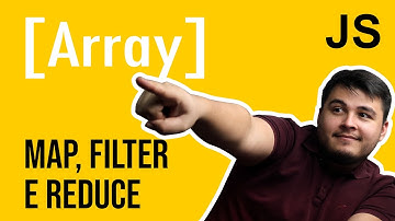 Array map, filter e reduce - manipulação de arrays em javascript | Programação funcional