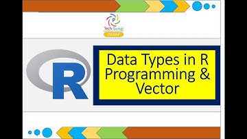 Lecture No 5: Data Types in R Programming Language & Vector | Prof. Pratap Mohite