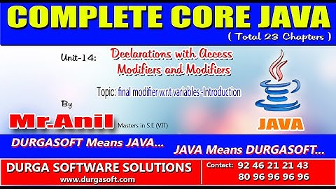 Core Java Declarations with Access Modifiers   final modifier w r t variables  Introduction