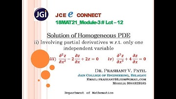 LCT 12 @18MAT21_Module 3 # Solution of Hom PDE involving derivatives w.r.t only one variable.