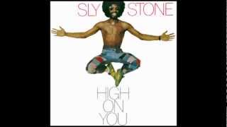 Vignette de la vidéo "Sly Stone - High On You"