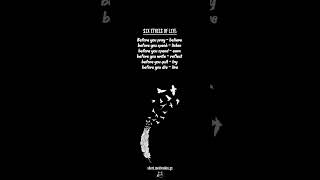 "Six ethics of life"