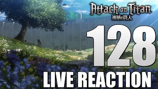 ATTACK ON TITAN CHAPTER 128 LIVE REACTION/REVIEW