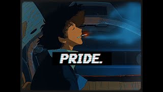 Pride. - Cowboy Bebop Edit