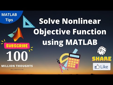 Solving Nonlinear Objective Function using MATLAB