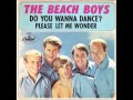The Beach Boys - Please Let Me Wonder (Alternate Version) (2016 Remaster By TheOneBeachBoyManiac)