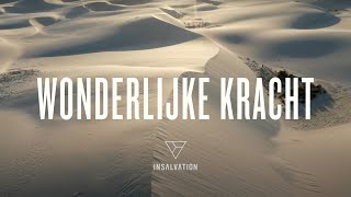 Miniatura de vídeo de "Wonderlijke Kracht (Official Lyric Video) - InSalvation"