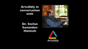 Episode 5: ArtsAbly in Conversation with Dr. Stefan Sunandan Honisch