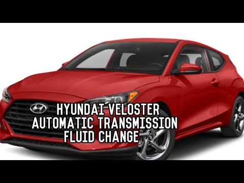 Hyundai Veloster Transmission Fluid Change - YouTube