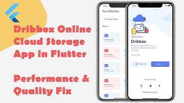 Dribbox Online Cloud Storage App in Flutter - Performance & Quality Fix - Part VIII