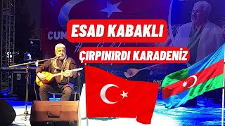 ESAD KABAKLI -  ÇIRPINIRDI KARADENİZ Resimi