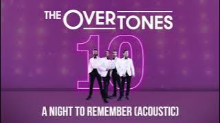 The Overtones - A Night To Remember (Acoustic)