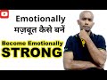 Become emotionally strong understand mental toughness build emotional stability inner strength