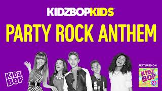 KIDZ BOP Kids   Party Rock Anthem KIDZ BOP 21