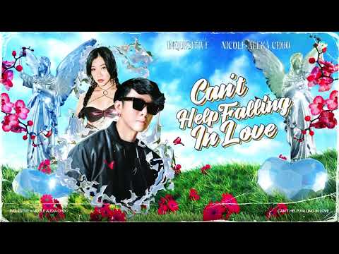 Inquisitive, Nicole Alexa Choo - Can't Help Falling In Love