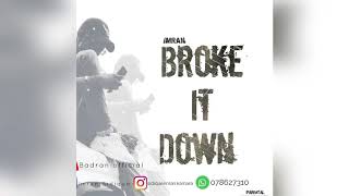 Broke It Down(IMRAN)