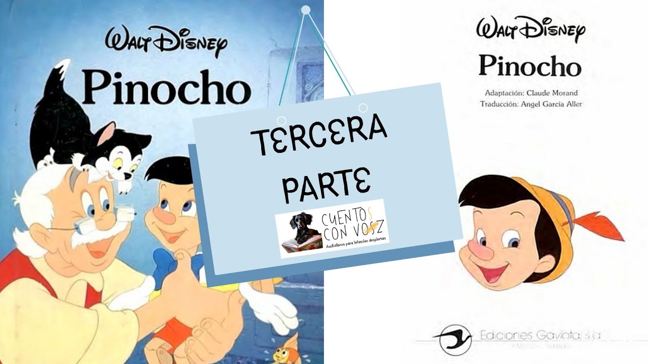 🤥PINOCHO: tercera parte