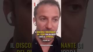 LE PAROLE DA BRIVIDI DI DEL PIERO PER LA JUVENTUS #Shorts