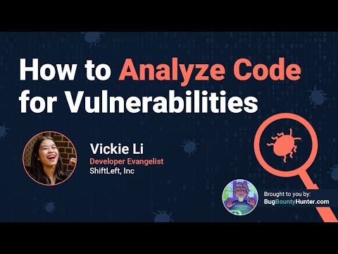 How to Analyze Code for Vulnerabilities