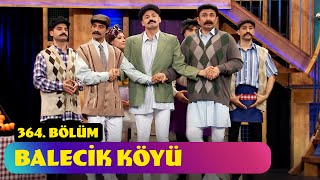Balecik Köyü - 364. Bölüm (Güldür Güldür Show)