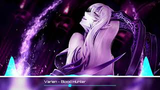 Varien - Blood Hunter - visualizer