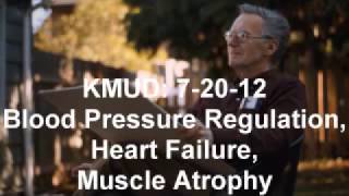 Ray Peat KMUD: 7-20-12 Blood Pressure Regulation, Heart Failure, Muscle Atrophy Full Interview