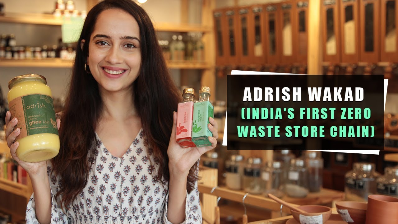 Adrish (India's First Zero Waste Organic Store) - YouTube