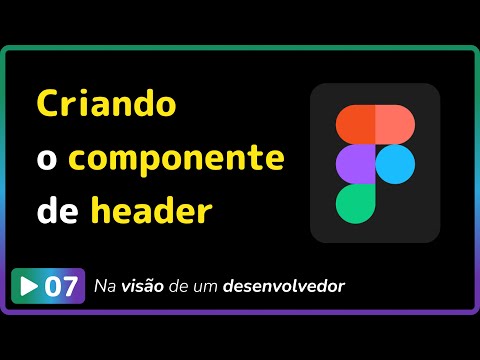 Figma para DEVs: #07 - Componente de header em detalhe de curso