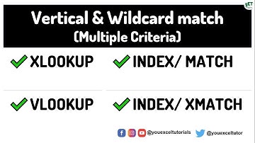 Vertical & Wildcard Match: XLOOKUP || INDEX/ MATCH || INDEX/ XMATCH || VLOOKUP - (Multiple Criteria)