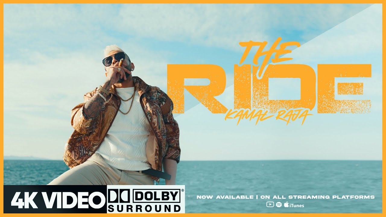 Kamal Raja – The Ride (OFFICIAL MUSIC VIDEO)