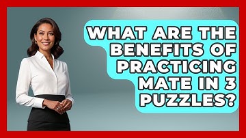 What Are The Benefits Of Practicing Mate In 3 Puzzles? - The Chess Codex