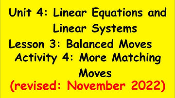 8th Grade Illustrative Mathematics: Unit 4; Lesson 3; Activity 4: More Matching Moves_rev 11 2022