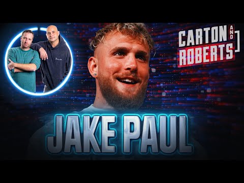 Jake Paul Talks Dana White, Conor McGregor, & Upcoming Fight At MSG | Carton & Roberts