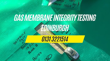 Gas Membrane Verification Edinburgh Ground Gas Membrane Installation Integrity Testing