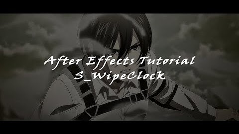 S_WipeClock - After Effects Tutorial