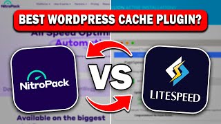 NitroPack vs LiteSpeed — Best WordPress Cache Plugin Comparison!