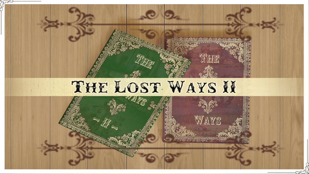 the lost ways the lost ways