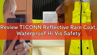 Review TICONN Reflective Rain Coat, Waterproof Hi Vis Safety Rain Jacket, Heavy Duty ANSI Class 3 Hi