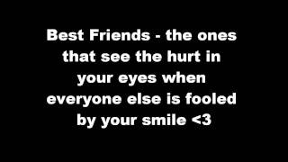 Best Friends Quotes - True Colours