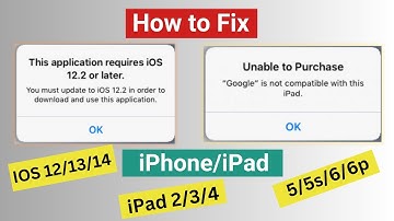 Fixed: This application Requires IOS 12 or Later on iPhone 6/6Plus/iPad.