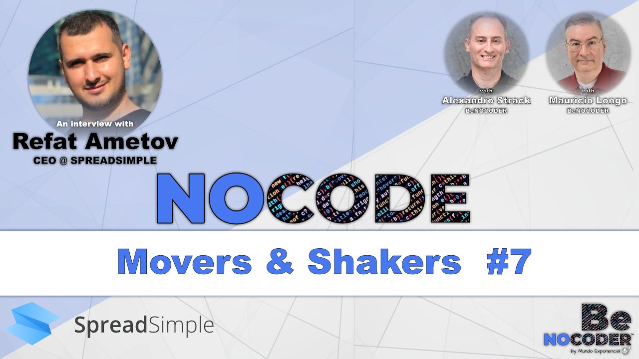 NOCODE Movers and Shakers #7 - Refat  Ametov