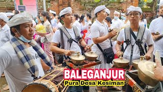 BERGETAR!!!.BALEGANJUR PURA DESA KESIMAN DI PENGREBONGAN  DENPASAR TIMUR.