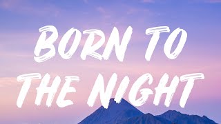 Ava Max - Born To The Night (Lyrics) Resimi