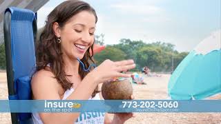 With Insure On The Spot saving time and money is a day at the beach! | Call Now 773-202-5060