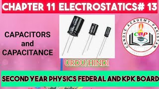 Capacitors | introduction to capacitors| what is capacitance | types of capacitors | fsc physics